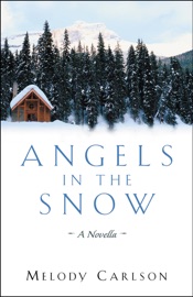 Angels in the Snow - Melody Carlson