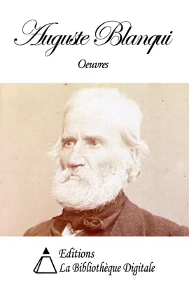Read: Oeuvres de Louis Auguste Blanqui Book