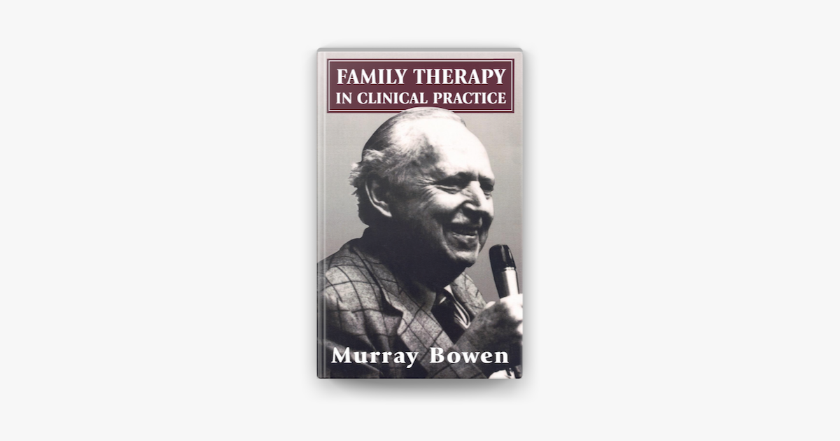 Family Therapy in Clinical Practice (Enhanced Edition) on Apple Books