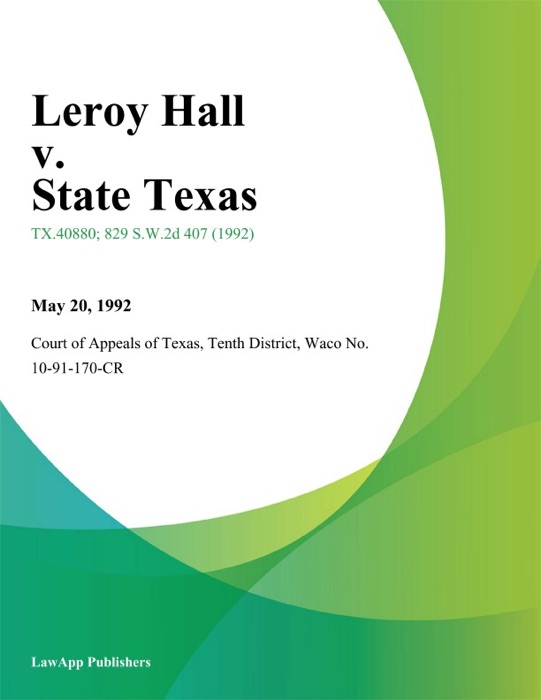 Leroy Hall v. State Texas