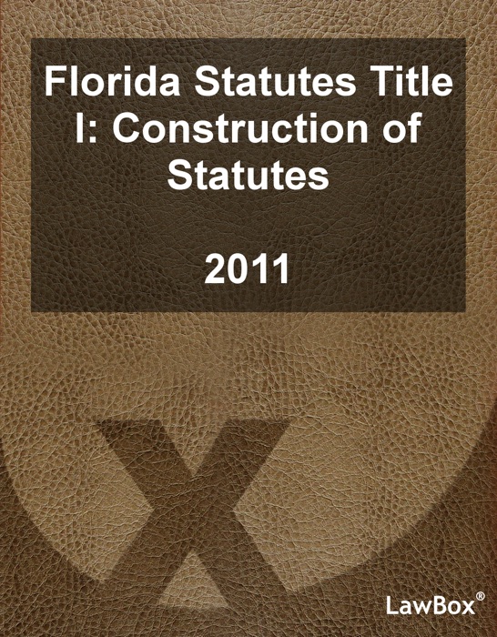 Florida Statutes Title I 2011
