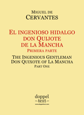 El ingenioso hidalgo don Quijote de la Mancha, primera parte / The Ingenious Gentleman Don Quixote of La Mancha, Part One - Miguel de Cervantes Saavedra &amp; John Ormsby Cover Art