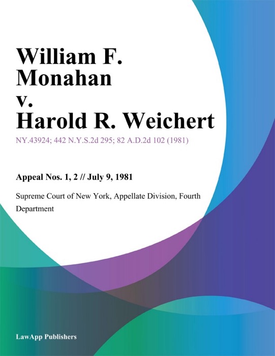 William F. Monahan v. Harold R. Weichert