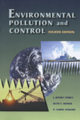 Environmental Pollution and Control - J. Jeffrey Peirce Ph.D. in Civil and Environmental Engineering from the University of Wisconsin at Madison, P. Aarne Vesilind & Ruth Weiner Ph.D. in Physical Chemistry from Johns Hopkins University