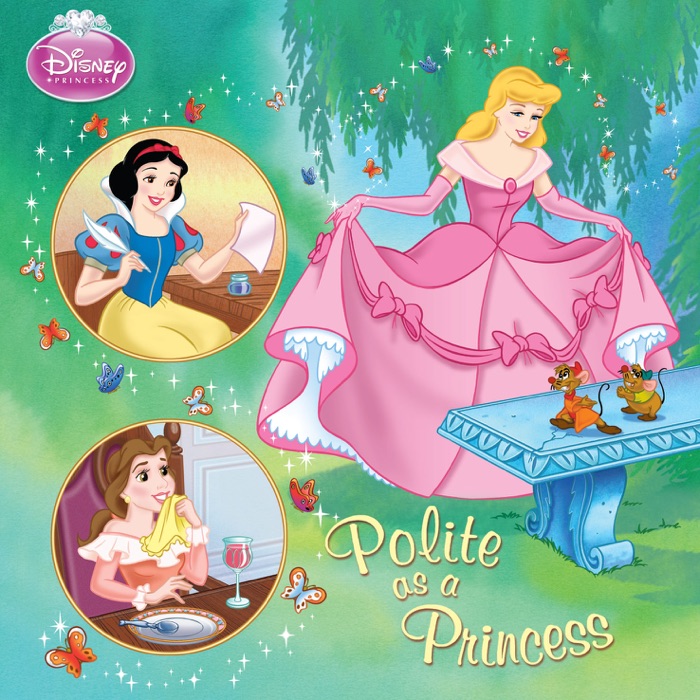 Disney Princess: Polite as a Princess