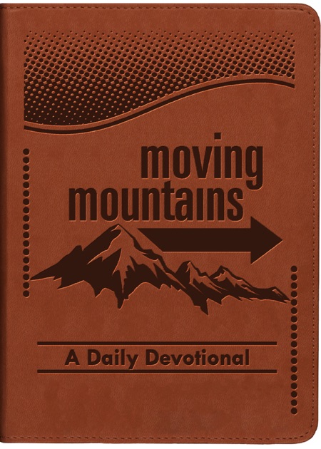 Moving Mountains: A Daily Devotional