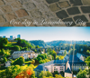 One Day In Luxembourg City - Olivier GLOD