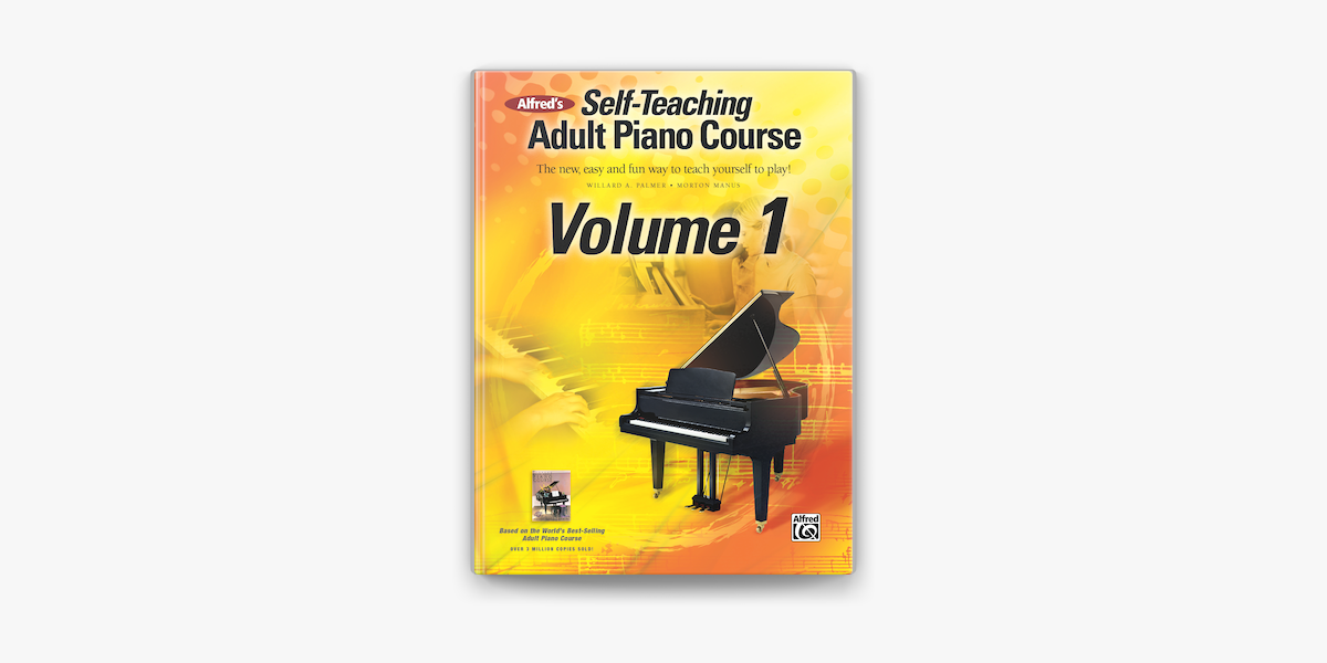 Alfred's Self-Teaching Adult Piano Course, Volume on Apple Books