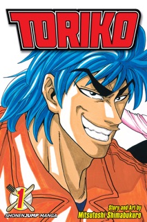 Toriko, Vol. 1 by Mitsutoshi Shimabukuro