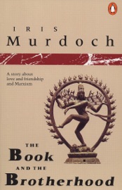 The Book and the Brotherhood - Iris Murdoch