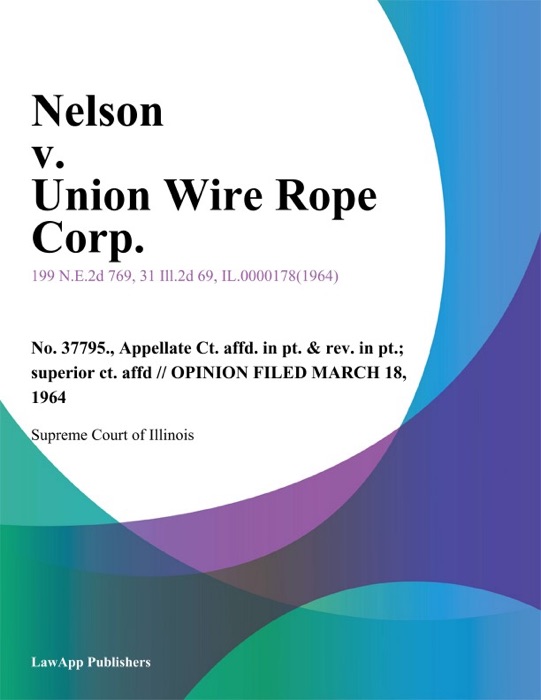 Nelson v. Union Wire Rope Corp.