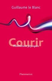 Courir - Guillaume le Blanc