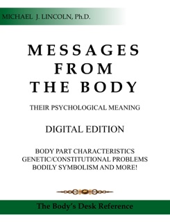 Messages from the Body by Michael J. Lincoln, Ph.D.