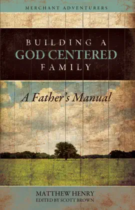 Read: Building Book a God Centered Family