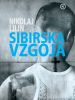 Sibirska Vzgoja - Nikolaj Lilin