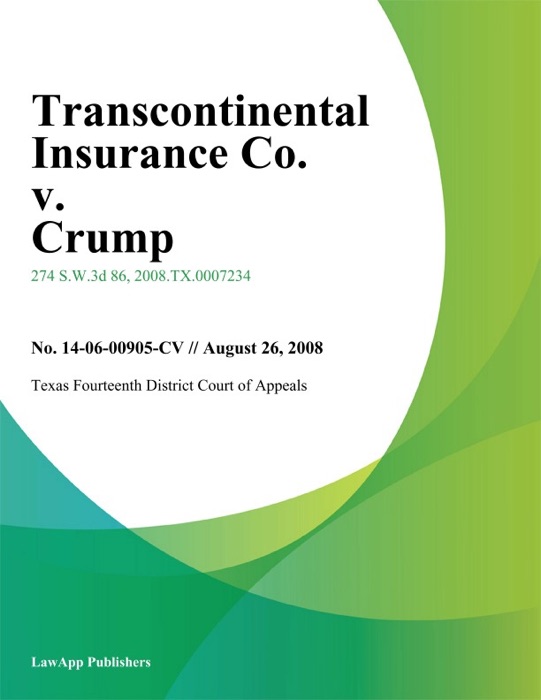 Transcontinental Insurance Co. v. Crump