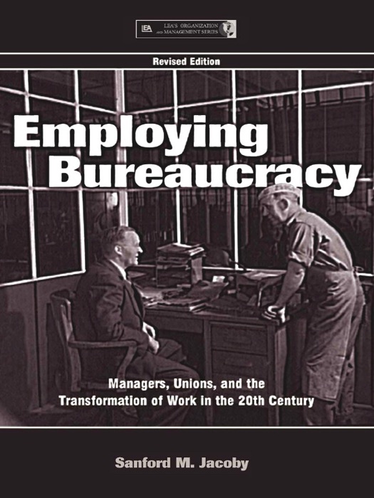 Employing Bureaucracy