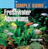 Book The Simple Guide to Freshwater Aquariums (Second Edition)