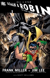 All Star Batman & Robin, the Boy Wonder, Vol. 1 - Frank Miller, Jim Lee & Scott Williams