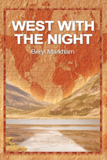 West With The Night - Beryl Markham Cover Art