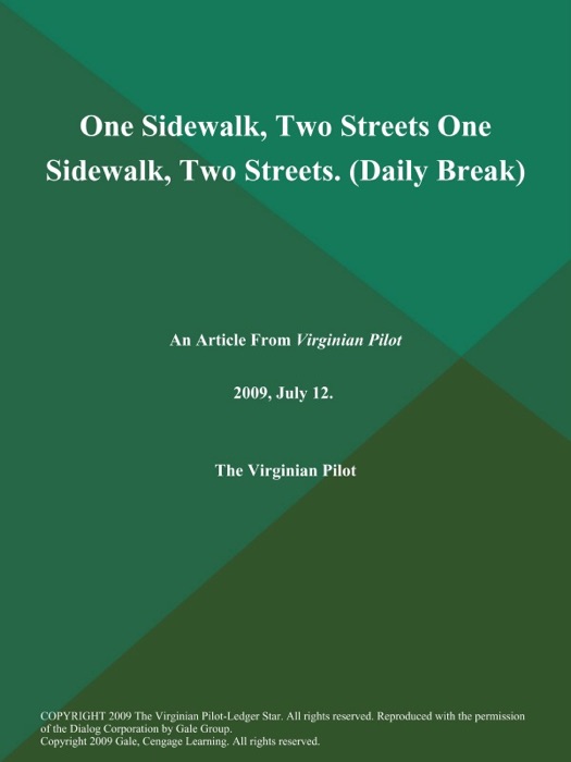 One Sidewalk, Two Streets One Sidewalk, Two Streets (Daily Break)