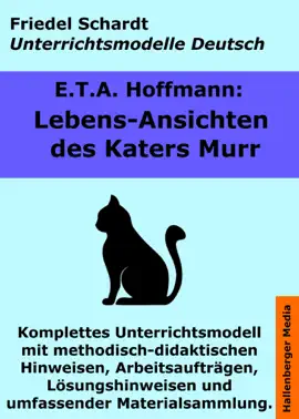 Read: Lebensansichten des Katers Book Murr. Unterrichtsmodell und Unterrichtsvorbereitungen