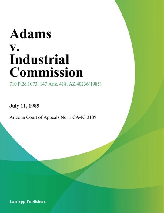 Adams V. Industrial Commission