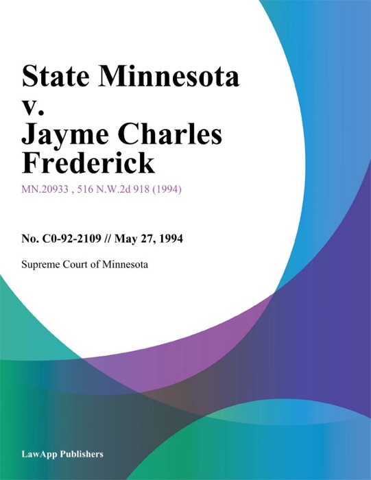 State Minnesota v. Jayme Charles Frederick