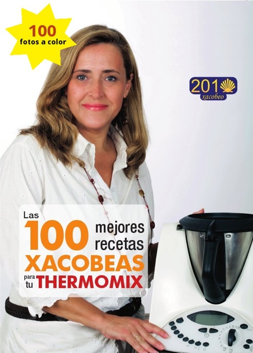 Las 100 mejores recetas Xacobeas de Maric...
