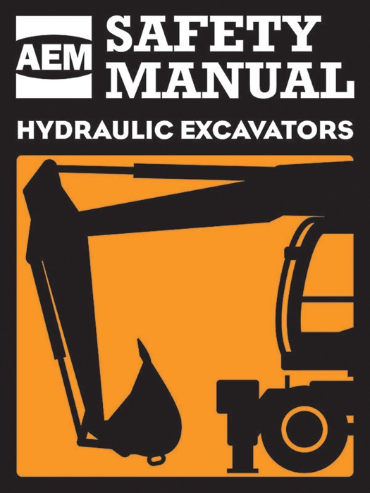 AEM Hydraulic Excavator Safety Manual