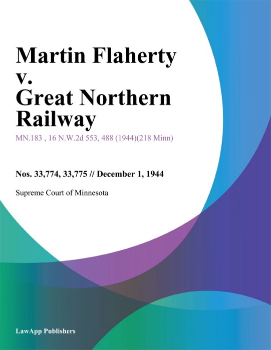 Martin Flaherty v. Great Northern Railway