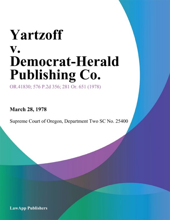 Yartzoff V. Democrat-Herald Publishing Co.