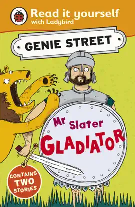 Read: Mr Book Slater, Gladiator: Genie Street: Ladybird Read it yourself