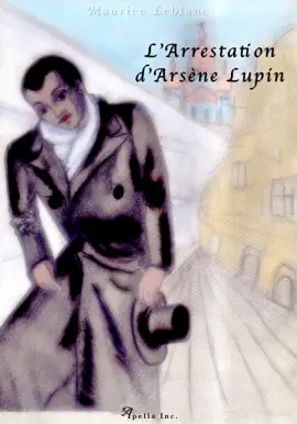 Read: Book L'Arrestation d'Arsène Lupin
