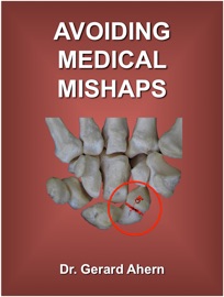 Avoiding Medical Mishaps - Dr. Gerard Ahern