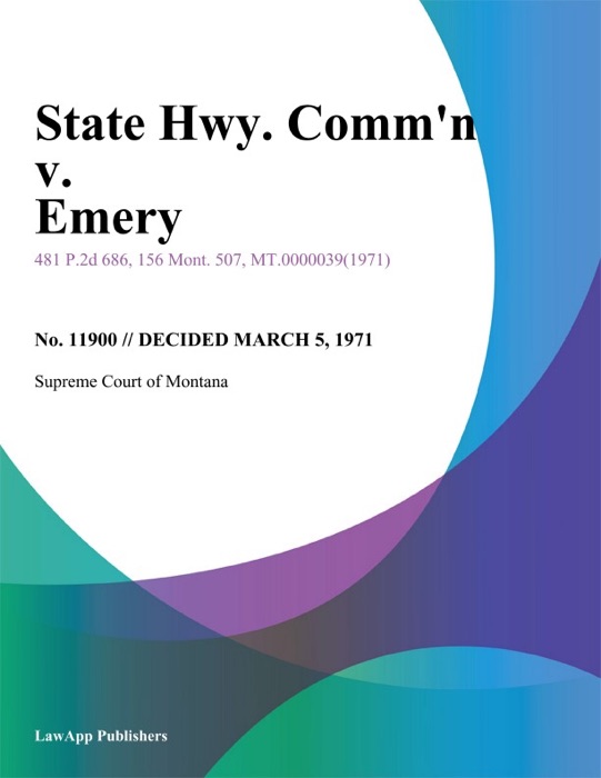 State Hwy. Commn v. Emery
