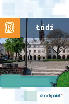 Read: Book Łódź I Okolice. Miniprzewodnik