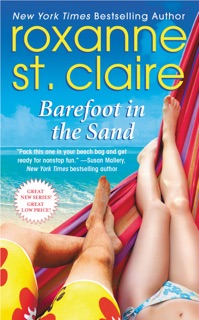 Barefoot in the Sand by Roxanne St. Claire