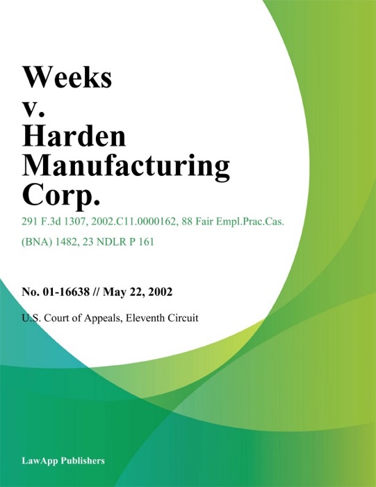 Weeks V. Harden Manufacturing Corp.
