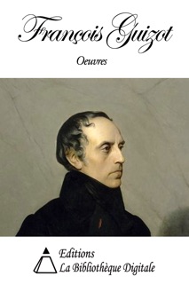 Œuvres de François Guizot by François Guizot
