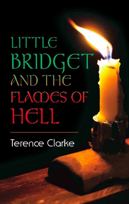 Little Bridget and the Flames of Hell
