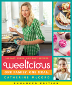 Weelicious (Enhanced Edition) - Catherine McCord