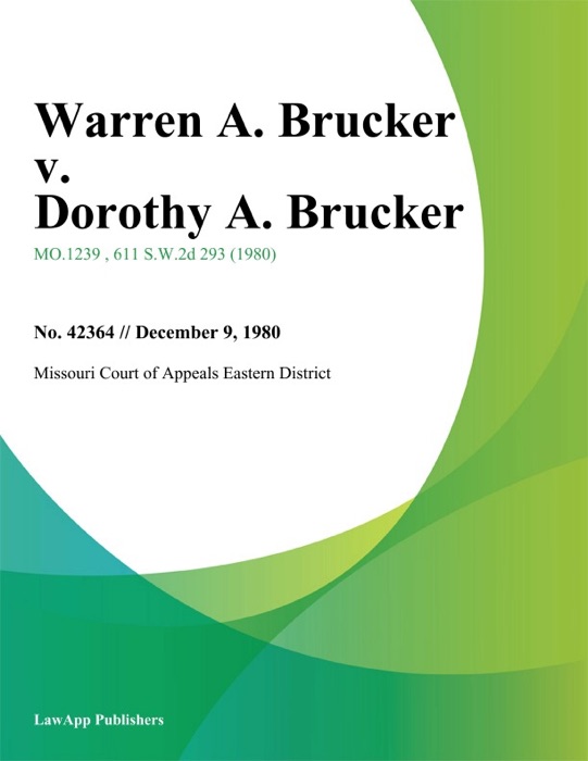 Warren A. Brucker v. Dorothy A. Brucker