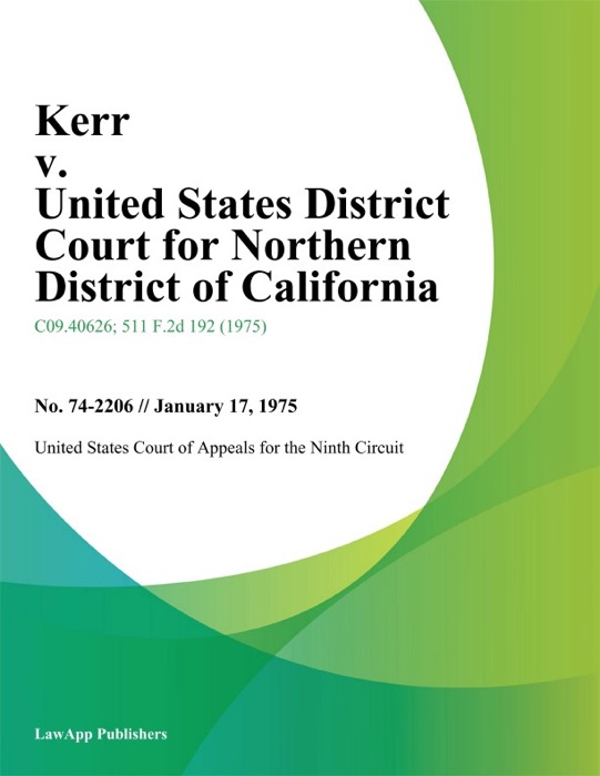 Kerr v. United States District Court for Northern District of California