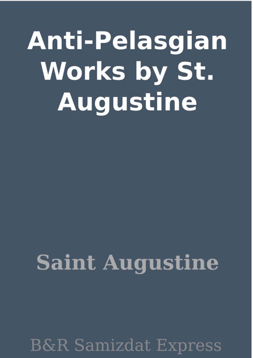 Anti-Pelasgian Works by St. Augustine