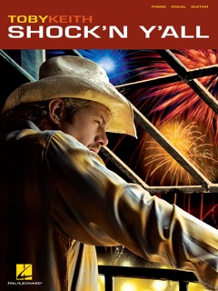 Toby Keith - Shock'n Y'All (Songbook) by Toby Keith