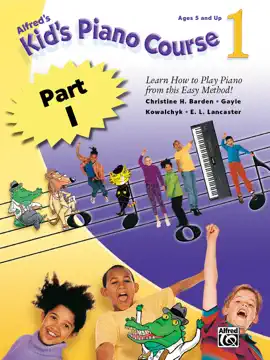 Alfred's Kid's Piano Course 1 - Part 1