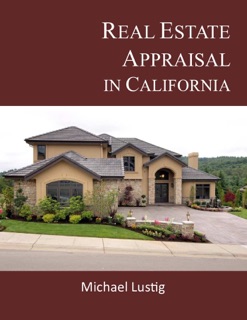 Real Estate Appraisal in California by Michael Lustig