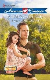 A SEAL's Secret Baby - Laura Marie Altom