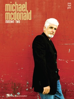 Michael McDonald - Motown Two (Songbook) by Michael McDonald